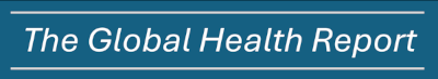 The Global Health Report